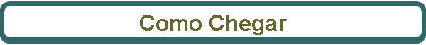 Como Chegar